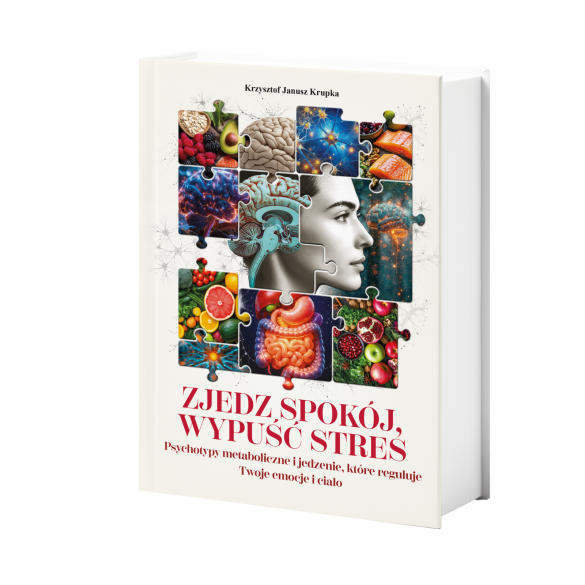 Zjedz spokój, wypuść stres - dr n. med. Krzysztof Janusz Krupka