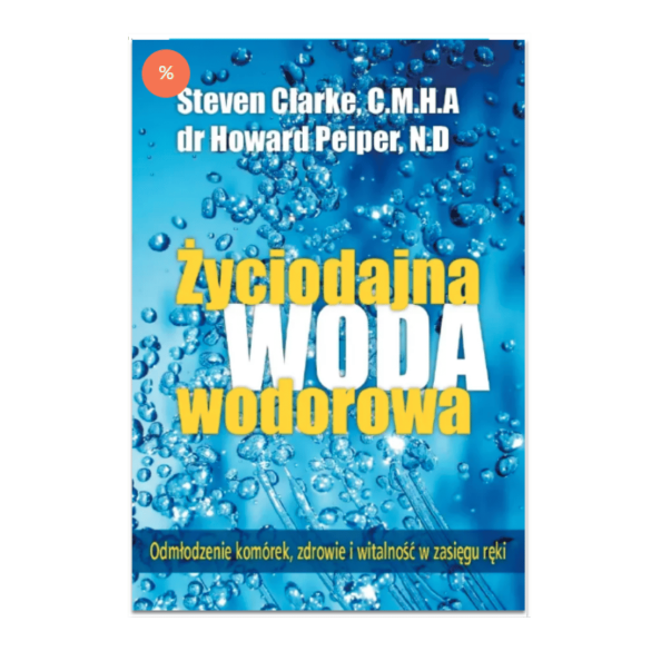 Życiodajna woda wodorowa | Howard Peiper