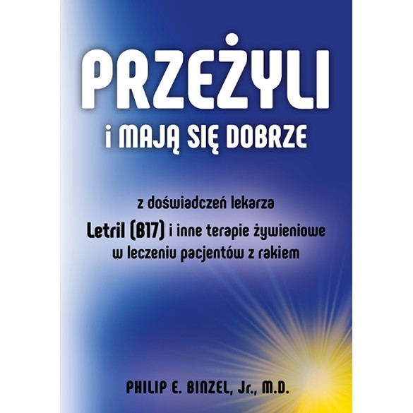Przeżyli i mają się dobrze | Philip E. Binzel