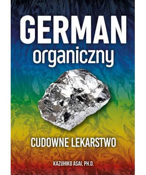 German organiczny – cudowne...