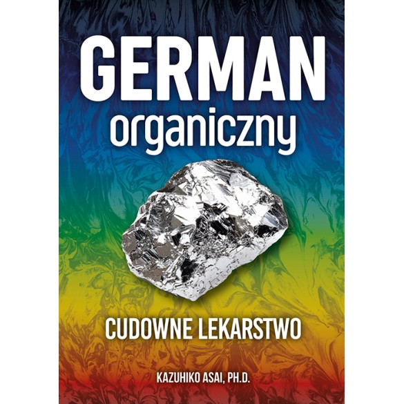 German organiczny – cudowne lekarstwo – Kazuhiko Asai