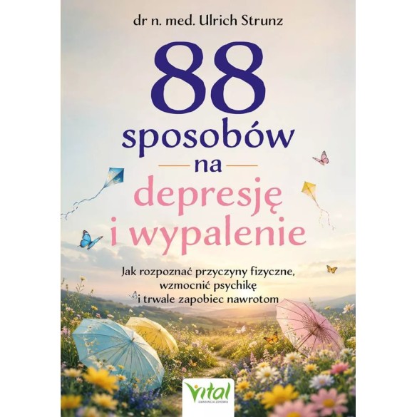 88 sposobów na depresję i wypalenie - Ulrich Strunz