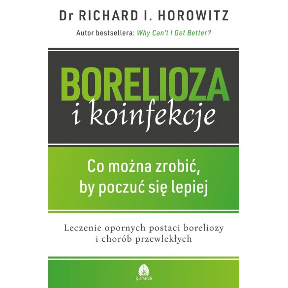 Borelioza i koinfekcje dr Richard I. Horowitz D,A4