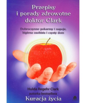 Przepisy i Porady Zdrowotne dr H.Clark D,B4 - 995