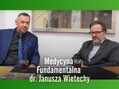 Medycyna Fundamentalna dr. Janusza Wietechy