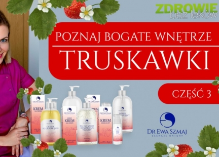 Ewa Szmaj - Naturalne kosmetyki: Truskawka cz.3 - Zapis Live